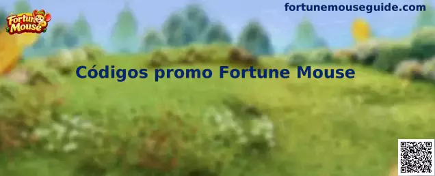 Códigos promo Fortune Mouse y guía de bonos