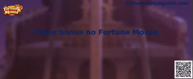 Obter bônus no Fortune Mouse
