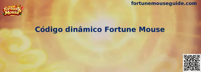 Código dinâmico Fortune Mouse en operadores verificados