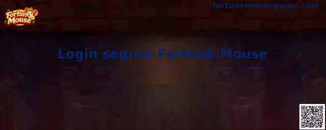 Login seguro Fortune Mouse
