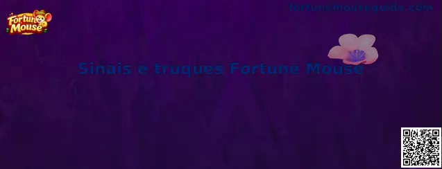 Sinais e truques Fortune Mouse guía ilustrativa