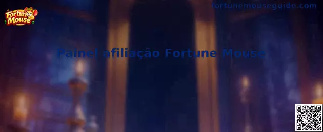 Painel afiliação Fortune Mouse