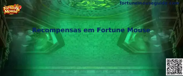 Recompensas em Fortune Mouse