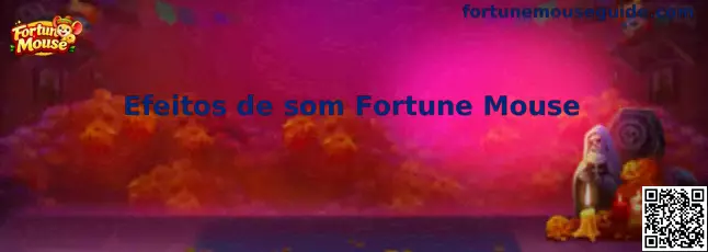 Efeitos de som Fortune Mouse