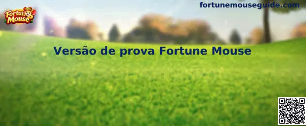 Fortune Mouse Versão de prova
