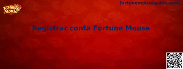 Registrar conta Fortune Mouse